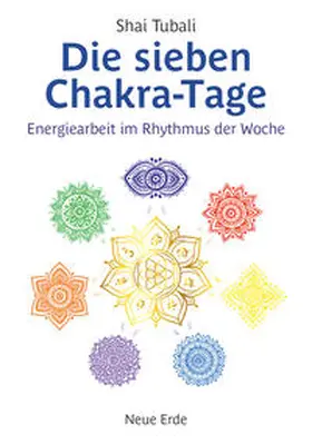 Tubali |  Die sieben Chakra-Tage | Buch |  Sack Fachmedien
