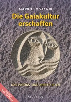 Pogacnik |  Die Gaiakultur erschaffen | Buch |  Sack Fachmedien