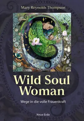 Reynolds Thompson |  Wild Soul Woman | Buch |  Sack Fachmedien