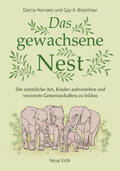 Narvaez / Bradshaw |  Das gewachsene Nest | Buch |  Sack Fachmedien