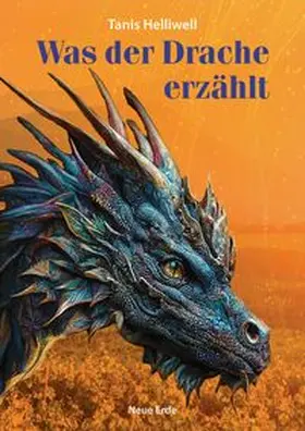 Helliwell |  Was der Drache erzählt | Buch |  Sack Fachmedien