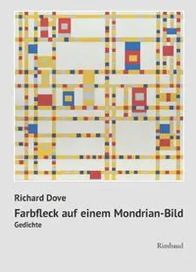 Dove |  Farbfleck auf einem Mondrian-Bild | Buch |  Sack Fachmedien