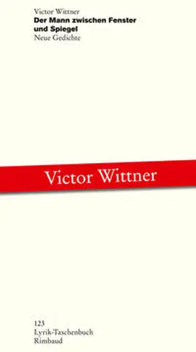 Wittner / Lohausen |  Der Mann zwischen Fenster und Spiegel | Buch |  Sack Fachmedien