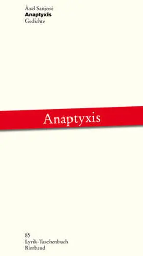 Sanjosé |  Anaptyxis | Buch |  Sack Fachmedien