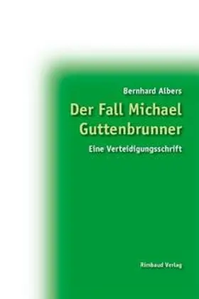 Albers |  Der Fall Michael Guttenbrunner | Buch |  Sack Fachmedien