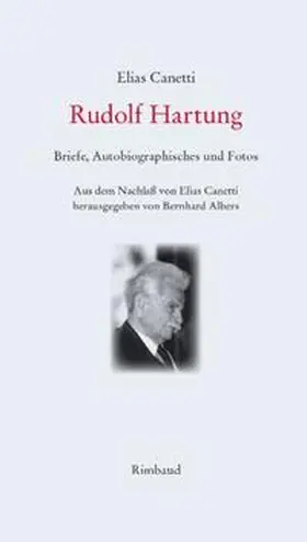 Canetti / Albers |  Rudolf Hartung | Buch |  Sack Fachmedien