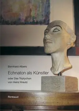 Albers |  Echnaton als Künstler | Buch |  Sack Fachmedien