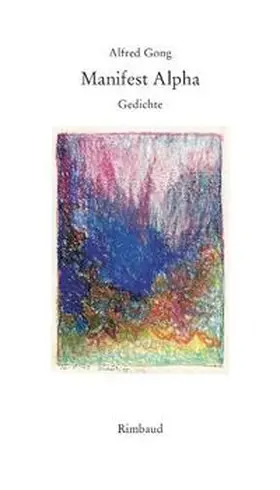 Gong / Herrmann |  Manifest Alpha | Buch |  Sack Fachmedien