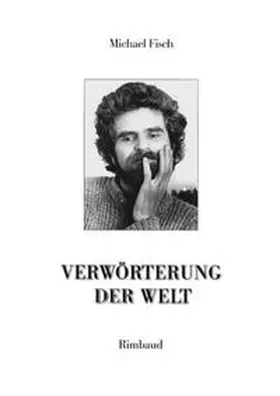 Fisch / Albers |  Verwörterung der Welt | Buch |  Sack Fachmedien