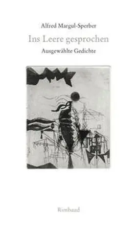 Margul-Sperber / Motzan |  Ins Leere gesprochen | Buch |  Sack Fachmedien