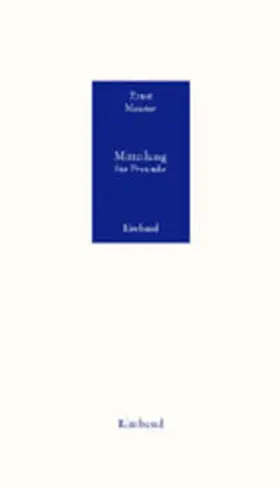 Kiefer / Meister |  Ernst Meister Gedichte in 15 Bänden / Mitteilung für Freunde (1-6) | Buch |  Sack Fachmedien