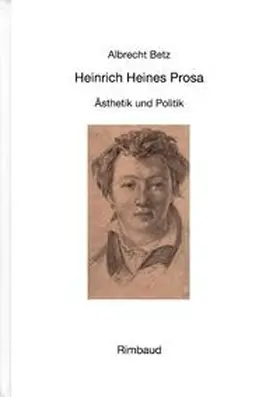 Betz |  Heinrich Heines Prosa | Buch |  Sack Fachmedien