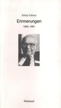 Kittner / Silbermann |  Erinnerungen 1906-1991 | Buch |  Sack Fachmedien