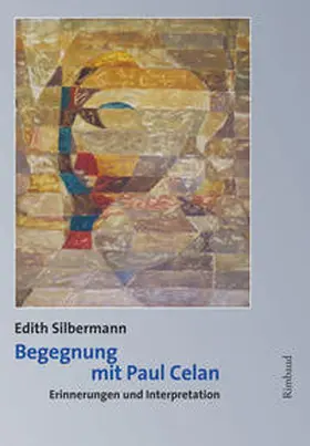Silbermann |  Begegnung mit Paul Celan | Buch |  Sack Fachmedien