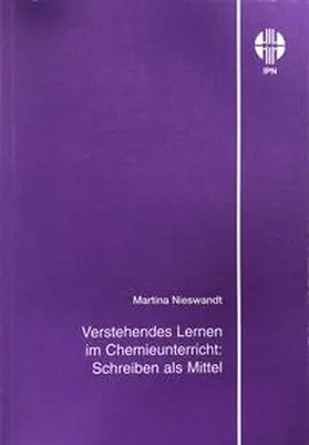 Nieswandt |  Verstehendes Lernen im Chemieunterricht: Schreiben als Mittel | Buch |  Sack Fachmedien