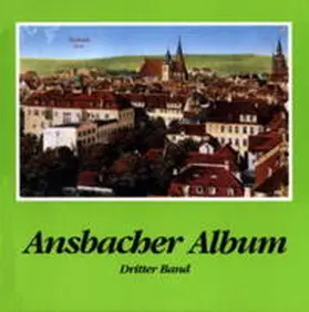 Schötz |  Ansbacher Album | Buch |  Sack Fachmedien