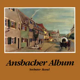 Schötz |  Ansbacher Album / Ansbacher Album | Buch |  Sack Fachmedien