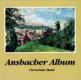 Schötz |  Ansbacher Album 14 | Buch |  Sack Fachmedien