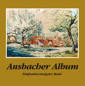Schötz |  Ansbacher Album | Buch |  Sack Fachmedien