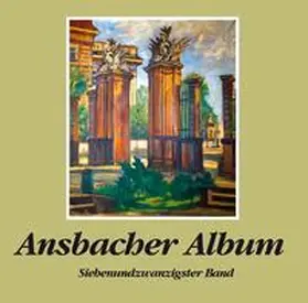 Schötz |  Ansbacher Album, Band 27 | Buch |  Sack Fachmedien