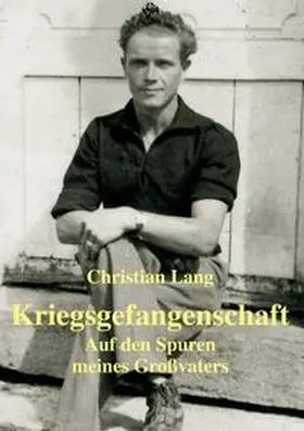 Lang |  Kriegsgefangenschaft | Buch |  Sack Fachmedien
