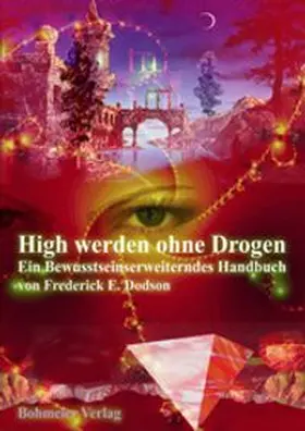 Dodson |  High werden ohne Drogen | Buch |  Sack Fachmedien