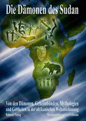 Frobenius |  Die Dämonen des Sudan | Buch |  Sack Fachmedien