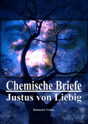 Liebig |  Chemische Briefe | Buch |  Sack Fachmedien