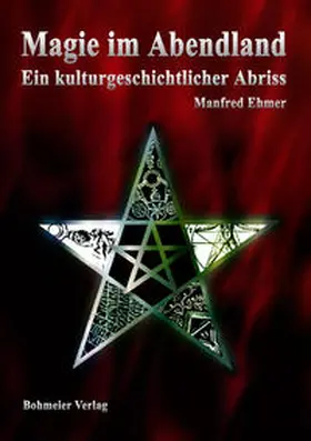 Ehmer |  Magie im Abendland | Buch |  Sack Fachmedien