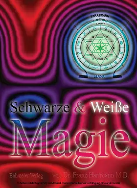 Hartmann |  Schwarze & Weiße Magie | eBook | Sack Fachmedien