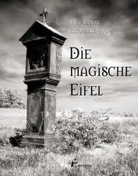 Broere / Berndorf |  Die magische Eifel | Buch |  Sack Fachmedien