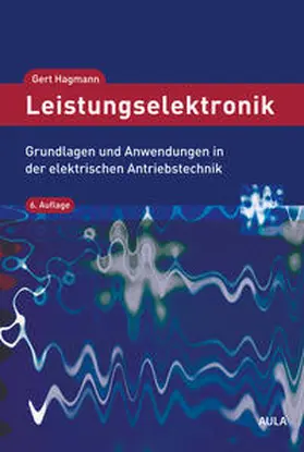Hagmann |  Leistungselektronik | Buch |  Sack Fachmedien