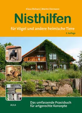 Richarz / Hormann |  Nisthilfen für Vögel und andere heimische Tiere | Buch |  Sack Fachmedien
