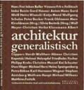 Kirschbaum / Bartnick / Frei |  architektur generalistisch -für Prof. Alexander Eichenlaub | Buch |  Sack Fachmedien