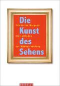 Wiegand |  Die Kunst des Sehens.<BR>114 Skulpturstücke<BR> | Buch |  Sack Fachmedien