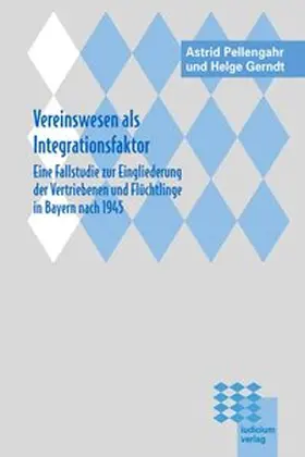 Pellengahr / Gerndt |  Vereinswesen als Integrationsfaktor | Buch |  Sack Fachmedien