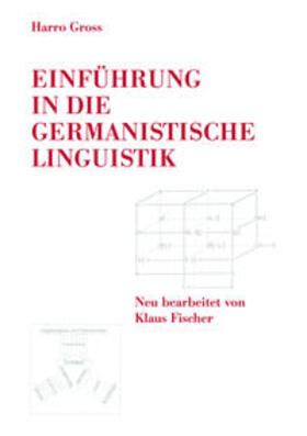Gross |  Einführung in die germanistische Linguistik | Buch |  Sack Fachmedien