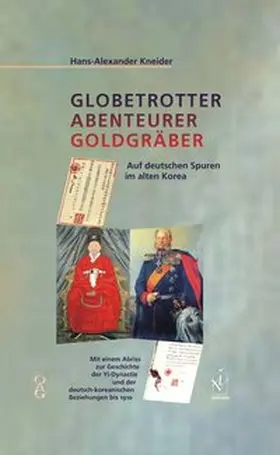 Kneider | Globetrotter Abenteurer Goldgräber | Buch | 978-3-89129-565-6 | www.sack.de