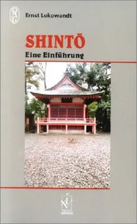 Lokowandt / OAG - Deutsche Gesellschaft für Natur- und Völkerkunde Ostasiens |  Shinto | Buch |  Sack Fachmedien