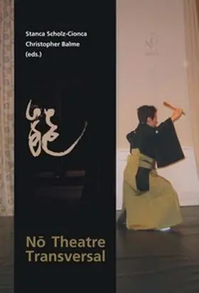 Scholz-Cionca / Balme |  Nô Theatre Transversal | Buch |  Sack Fachmedien