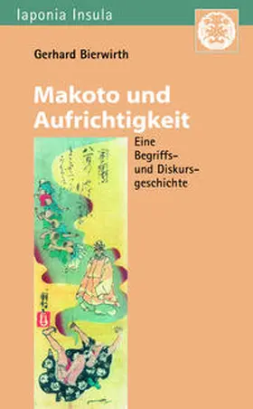 Bierwirth |  Makoto und Aufrichtigkeit | Buch |  Sack Fachmedien