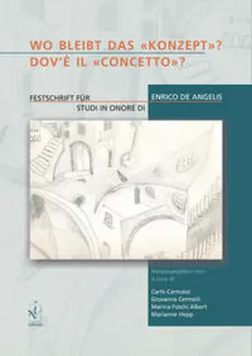 Carmassi / Cermelli / Foschi Albert |  Wo bleibt das "Konzept"? Dov'è il "concetto"? | Buch |  Sack Fachmedien