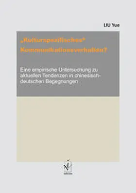 Liu |  „Kulturspezifisches“ Kommunikationsverhalten? | Buch |  Sack Fachmedien