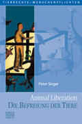 Singer |  Animal Liberation. Die Befreiung der Tiere | Buch |  Sack Fachmedien