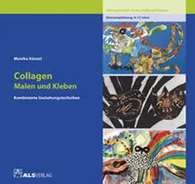 Künzel |  Collagen. Malen und Kleben | Buch |  Sack Fachmedien