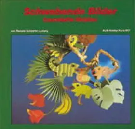 Schaefer-Ludwig |  Schwebende Bilder. Traumhafte Mobiles | Buch |  Sack Fachmedien