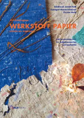 Jornitz-Foth / Rannertshauser / Ströb |  Werkstoff Papier. Lernen an Stationen | Buch |  Sack Fachmedien