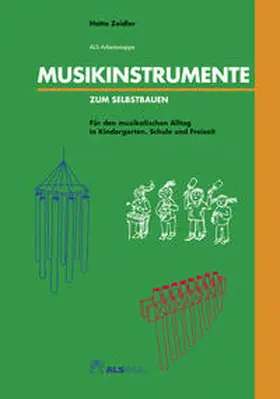 Zeidler |  Musikinstrumente zum Selbstbauen | Buch |  Sack Fachmedien