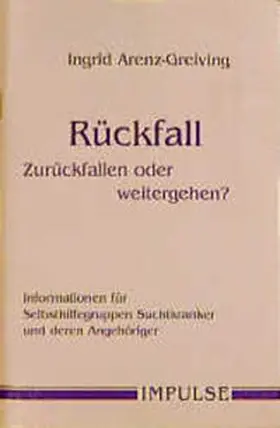 Arenz-Greiving |  Rückfall | Buch |  Sack Fachmedien