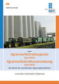 Busse |  HLBS-Kommentar Agrarmarktstrukturgesetz (AgrarMSG) / Agrarmarktstrukturverordnung (AgrarMSV) | Buch |  Sack Fachmedien